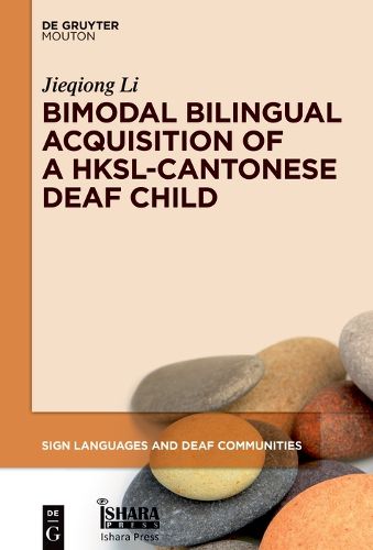 Cover image for Bimodal Bilingual Acquisition of a HKSL-Cantonese Deaf Child