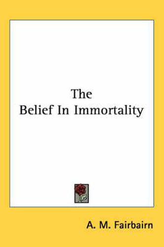 Cover image for The Belief in Immortality