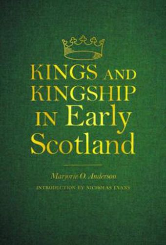 Cover image for Kings and Kingship in Early Scotland