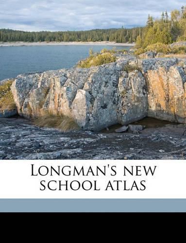 Cover image for Longman's New School Atlas