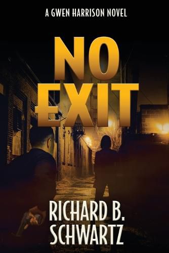 No Exit: A Gwen Harrison Novel