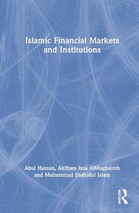 Cover image for Islamic Financial Markets and Institutions