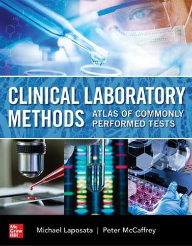 Cover image for Clinical Laboratory Methods: Atlas of Commonly Performed Tests