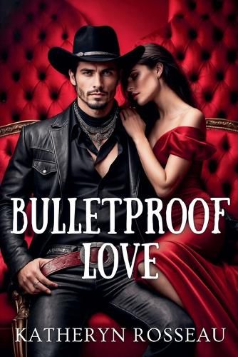 Cover image for Bulletproof Love