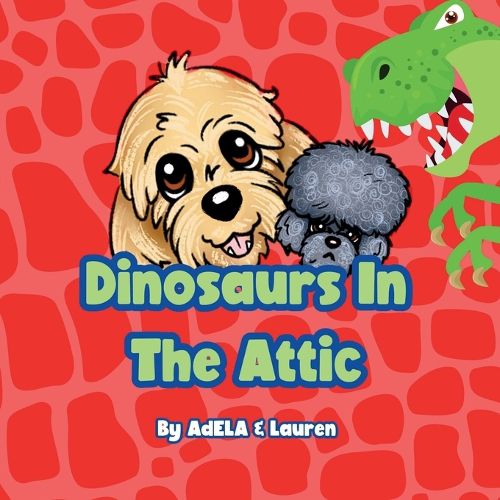 Dinosaurs In The Attic