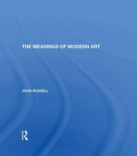 Cover image for Meanings Of Modern Art: Revised Edition