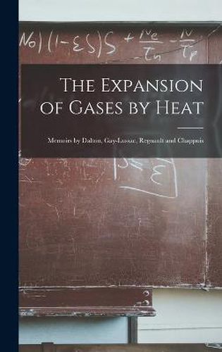Cover image for The Expansion of Gases by Heat