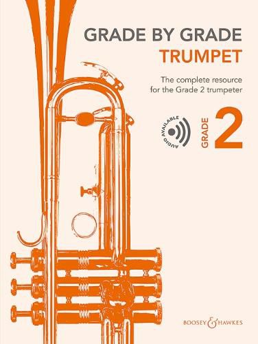 Cover image for Grade by Grade - Trumpet Grade 2: The Complete Resource for the Grade 2 Trumpeter