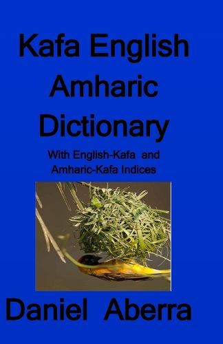 Cover image for Kafa English Amharic Dictionary