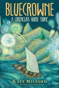 Cover image for Bluecrowne: A Greenglass House Story