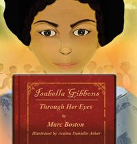 Cover image for Isabella Gibbons: Through Her Eyes