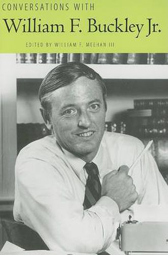 Conversations with William F. Buckley Jr.