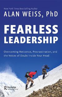 Cover image for Fearless Leadership: Overcoming Reticence, Procrastination, and the Voices of Doubt Inside Your Head