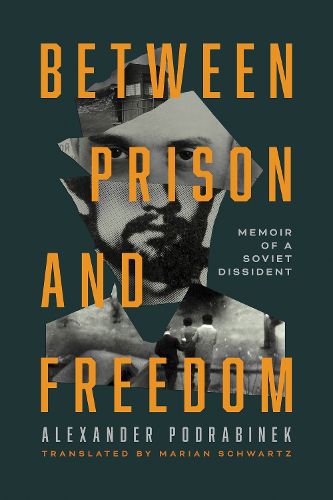 Cover image for Between Prison and Freedom