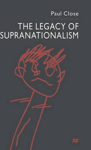 Cover image for The Legacy of Supranationalism