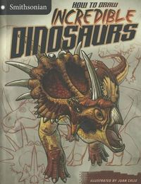 Cover image for How to Draw Incredible Dinosaurs