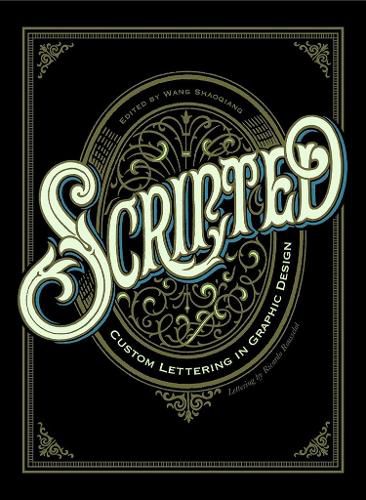 Cover image for Scripted: Custom Lettering in Graphic Design