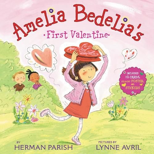 Cover image for Amelia Bedelia's First Valentine: Special Gift Edition: Includes 12 Cards, Fold-Out Poster, and Stickers!