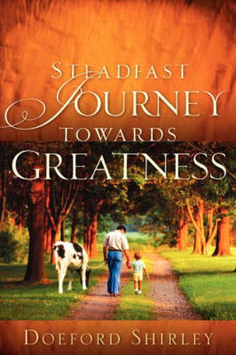 Cover image for Steadfast Journey Towards Greatness