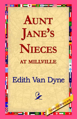 Cover image for Aunt Jane's Nieces at Millville