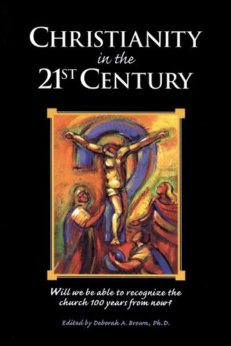 Christianity in the 21st Century