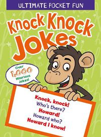 Cover image for Ultimate Pocket Fun: Knock Knock Jokes: Over 1,000 Hilarious Jokes