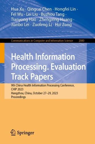 Cover image for Health Information Processing. Evaluation Track Papers