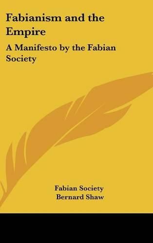 Cover image for Fabianism and the Empire: A Manifesto by the Fabian Society