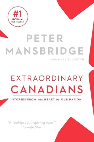 Cover image for Extraordinary Canadians: Stories from the Heart of Our Nation
