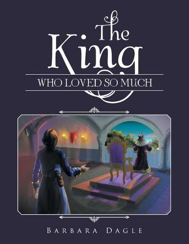 Cover image for The King Who Loved so Much