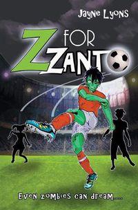 Cover image for Z for Zanto: Even Zombies Can Dream