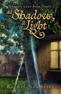 Cover image for As Shadow, A Light