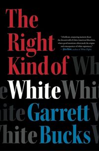 Cover image for The Right Kind of White