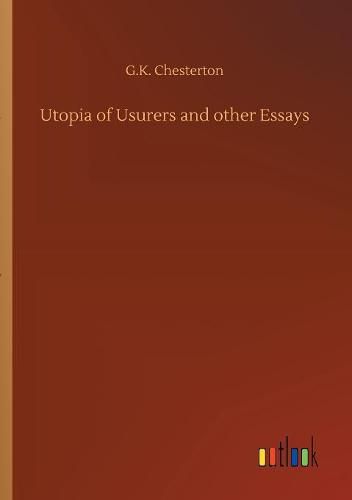 Cover image for Utopia of Usurers and other Essays