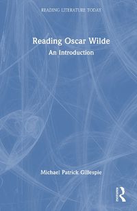 Cover image for Reading Oscar Wilde