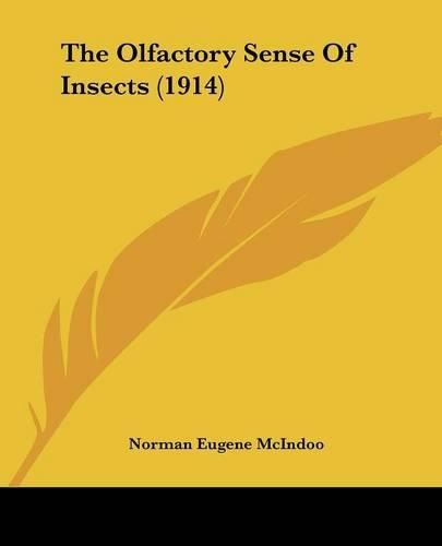 Cover image for The Olfactory Sense of Insects (1914)