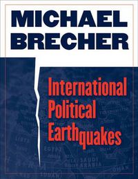 Cover image for International Political Earthquakes