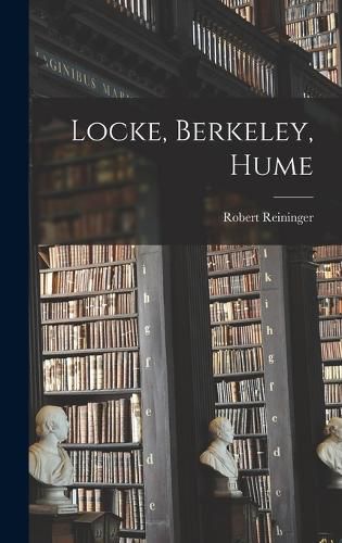 Cover image for Locke, Berkeley, Hume