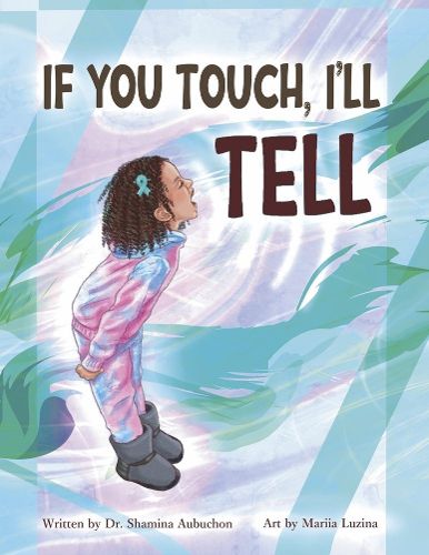 Cover image for If You Touch, I'll Tell