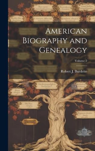 Cover image for American Biography and Genealogy; Volume 2