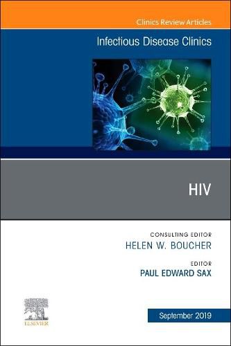 Cover image for HIV, An Issue of Infectious Disease Clinics of North America