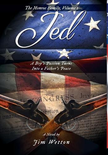 Cover image for Jed: A Boy's Passion Turns Into a Father's Peace