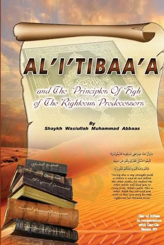 Cover image for Al'i'tibaa'a - And the Principles of Fiqh of the Righteous Predecessors