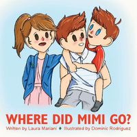 Cover image for Where Did Mimi Go?