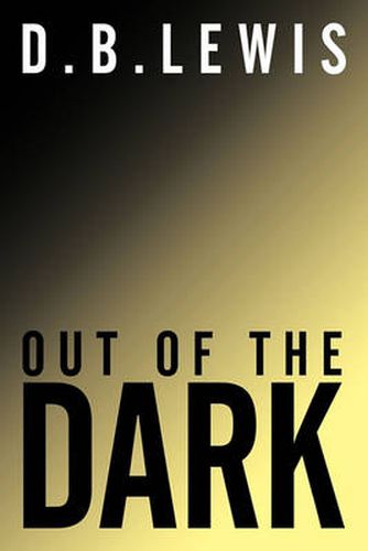 Cover image for Out of the Dark