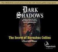 Cover image for The Secret of Barnabas Collins, Volume 7