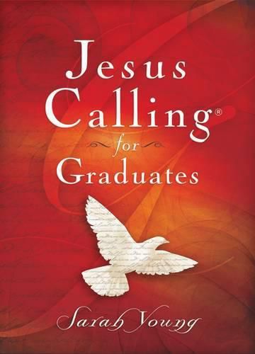 Cover image for Jesus Calling for Graduates, Hardcover, with Scripture References