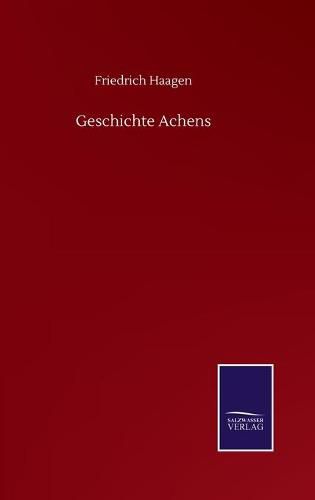 Cover image for Geschichte Achens