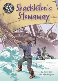 Cover image for Reading Champion: Shackleton's Stowaway: Independent Reading 17