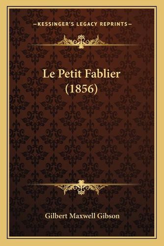 Cover image for Le Petit Fablier (1856)